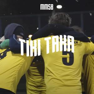 Tiki Taka (Explicit)