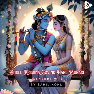 Shree Krishna Govind Hare Murari (Bansuri Mix)