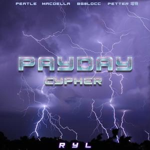 Payday Cypher (Explicit)