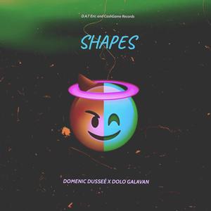 SHAPES (feat. Dolo Galavan) [Explicit]