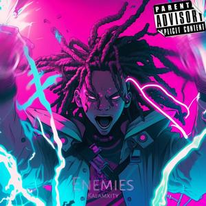 Enemies (Explicit)