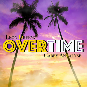 Overtime (Explicit)