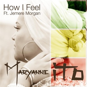 How I Feel[feat. Jemere Morgan & Ras Mikey] (Dub Version)