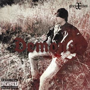 Demons (feat. GeckoDaGoat) (Explicit)