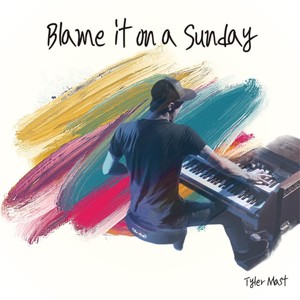 Blame It On a Sunday