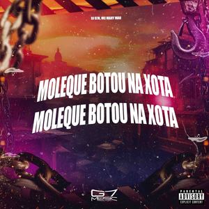 Moleque Botou na Xota (Explicit)