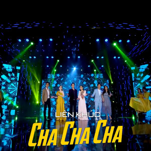 Liên Khúc Cha Cha Cha Nhật Ký Đời Tôi