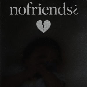 nofriends¿ (Explicit)