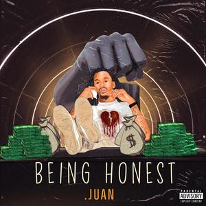 Being Honest (Explicit)