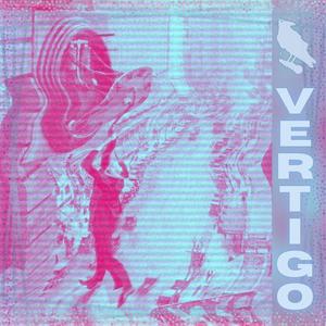 Vertigo (Explicit)