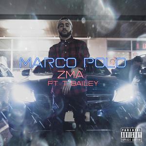 Marco Polo (feat. T. Bailey) [Explicit]