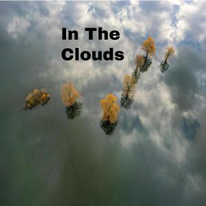 In The Clouds (Explicit)