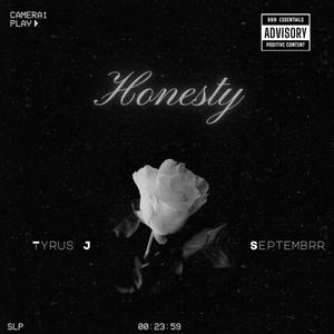 Honesty (feat. Septembrr) [Explicit]