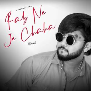 Rab Ne Je Chaha (Cover)