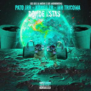 Donde Estas (feat. Konfu La Zr & Mr Tricoma) (Explicit)
