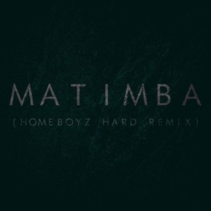 Matimba (Hard Remix)