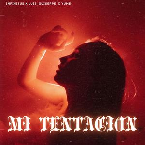 Mi Tentacion (feat. Infinitus & Yume) (Explicit)