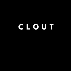 Clout (Explicit)