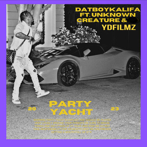 Party Yacht (Explicit)