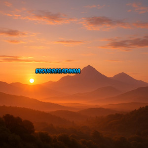 ESCURREGADINHA (Explicit)