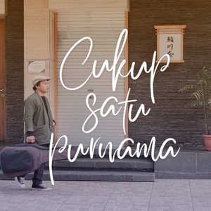 Cukup Satu Purnama (Ost. Cukup Satu Purnama)