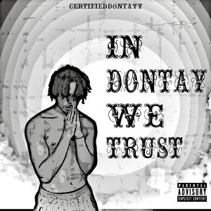 In Dontay We Trust (EP) [Explicit]