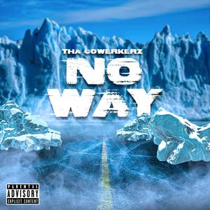 No Way (Explicit)