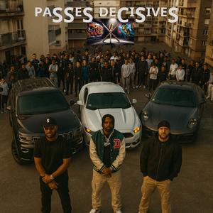 PASSES DECISIVES (feat. $cąlpąB€nØ, Dinho & Enessone|Explicit)