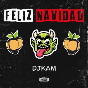 Feliz Navidad (Explicit)