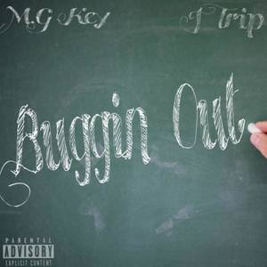 Buggin Out (Explicit)