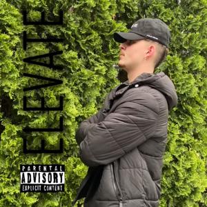 Elevate(feat. Kam Nasty) (Explicit)