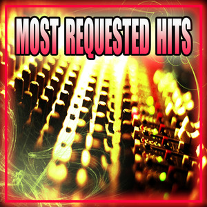 Most Requested Hits