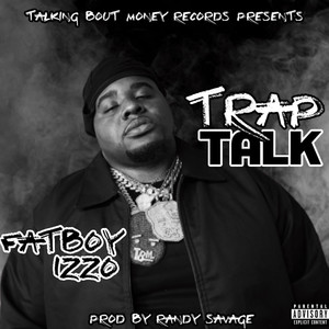 Trap Talk (Explicit)