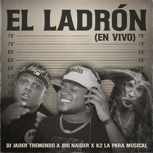 El Ladrón (En Vivo)