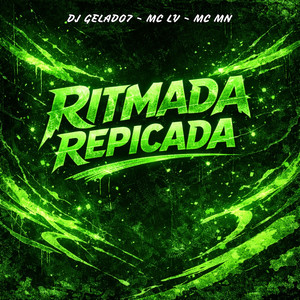 Ritmada Repicada (Explicit)