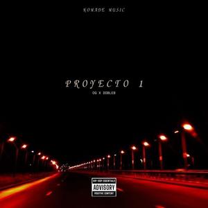 Proyecto 1 (feat. DobleB)