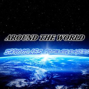 Around The World (Explicit)