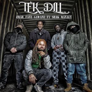 Tek Dill (feat. Omar Faye Gawane & Shak Manaly)