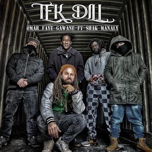 Tek Dill(feat. Omar Faye Gawane & Shak Manaly)