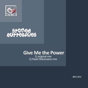 Give Me the Power (Original Mix)