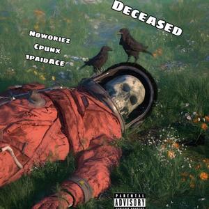 Deceasd (Explicit)