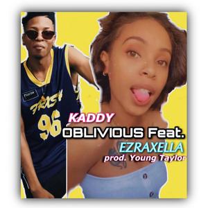 Oblivious (feat. Ezraxella)