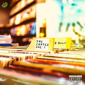 The Crates, Vol. 1 (Explicit)