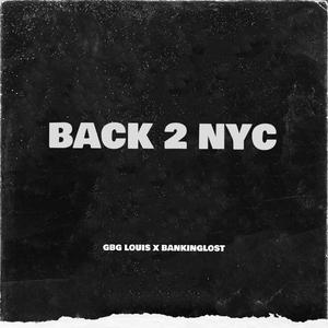 Back 2 NYC (feat. BankingLost) [Explicit]