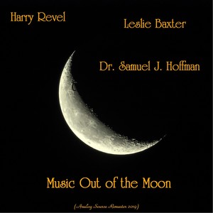 Music Out of the Moon (Analog Source Remaster 2019)