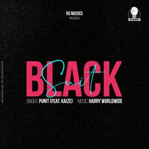 Black Suit (feat. Harry Worldwide, Punit & Kaize)