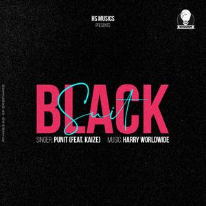 Black Suit(feat. Harry Worldwide, Punit & Kaize)