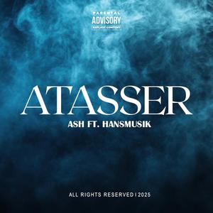 Atasser (feat. ASH)