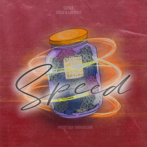 Sativa - Speed (Explicit)