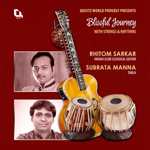 Blissful Journey with Strings & Rhythms (Indian Slide Classical Guitar)